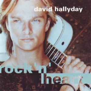 Rock 'n' Heart - David Hallyday