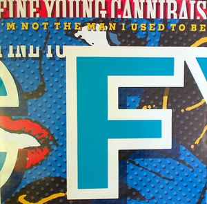 Fine Young Cannibals - I'm Not The Man I Used To Be album cover