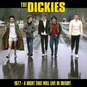 The Dickies - 1977 - A Night That Will Live In Infamy album cover
