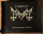 Cover of A Tribute To Mayhem: Originators Of The Northern Darkness, 2001, CD