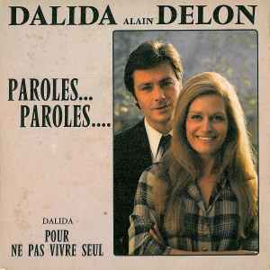Paroles... Paroles.... - Dalida, Alain Delon