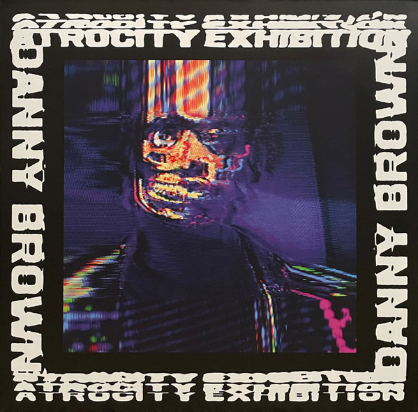 Brown Danny - Atrocity Exhibition