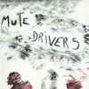 Mute Drivers - Lighten Up Volume One