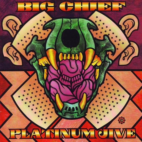 Big Chief - Platinum Jive (Greatest Hits 1969-1999) | Releases | Discogs