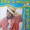 Eek-A-Mouse - Skidip!