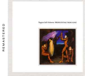 Broadcasting From Home - Penguin Cafe Orchestra