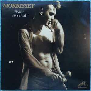 Morrissey – Your Arsenal (1992, Vinyl) - Discogs