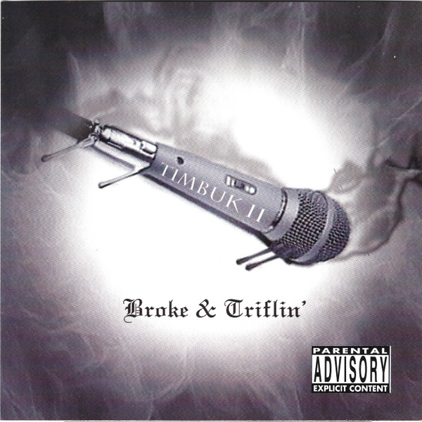 Timbuk II – Broke & Triflin' (2005, CD) - Discogs