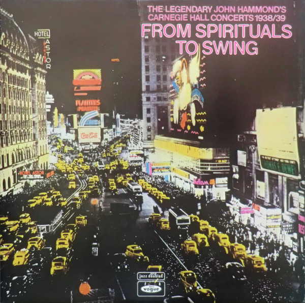 From Spirituals To Swing – Carnegie Hall Concerts 1938/39 (1974 
