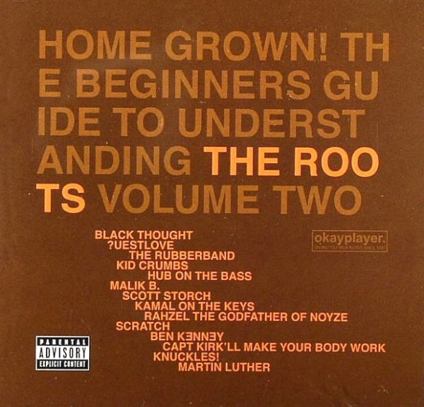 The Roots – Home Grown! The Beginner's Guide To Understanding The