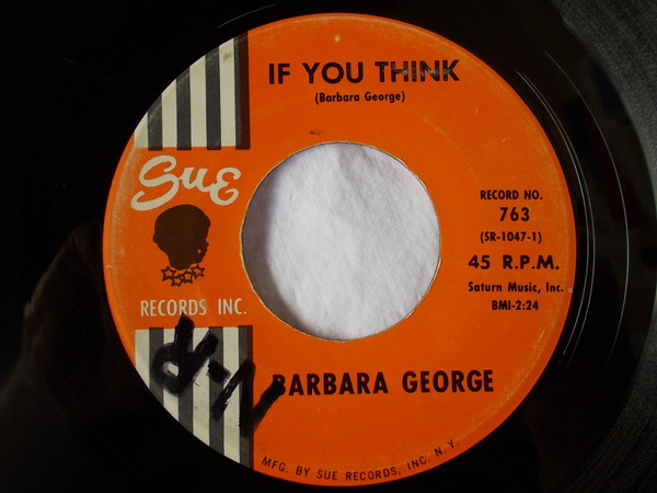 descargar álbum Barbara George - If You Think If When Youve Done The Best You Can