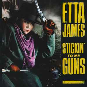 Etta James - Stickin' To My Guns