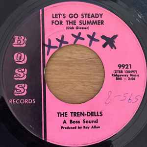 The Tren-Dells - That's My Desire / Let's Go Steady For The Summer album cover
