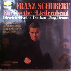 Franz Schubert - Ein Goethe-Liederabend album cover