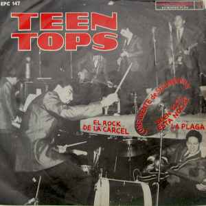 Teen Tops – El De La Carcel (Vinyl) - Discogs