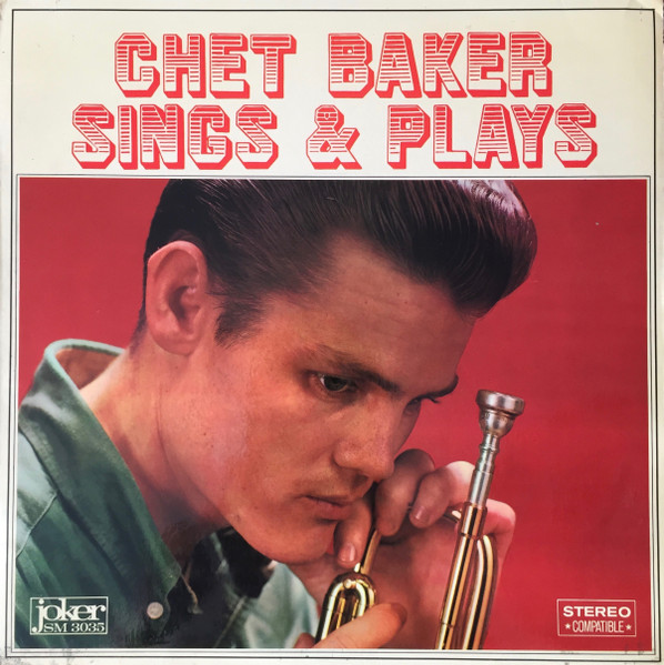 Chet Baker – Chet Baker Sings And Plays (1967, Vinyl) - Discogs