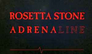 Adrenaline (Dead Line Mix) - Rosetta Stone
