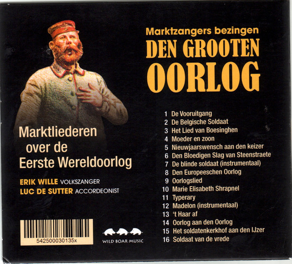 descargar álbum Erik Wille, Luc De Sutter - Marktzangers Bezingen Den Grooten Oorlog