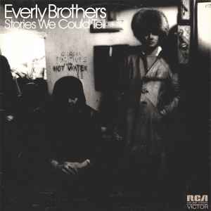Everly Brothers - Stories We Could Tell album cover