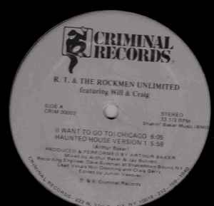 R.T. & The Rockmen Unlimited - (I Want To Go To) Chicago album cover