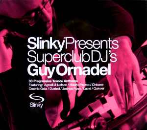 Slinky Presents Superclub DJ's Guy Ornadel - Guy Ornadel