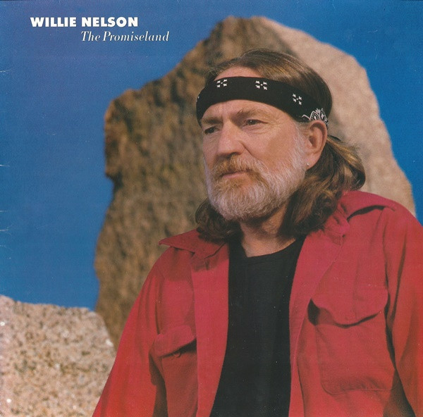 Willie Nelson – The Promiseland (1986, CD) - Discogs