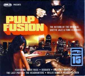 Pulp Fusion: Fully Loaded (Original Full Length 1970's Ghetto Jazz