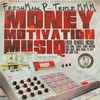Fresh Maan P & Triple MMM - Money Motivation Musiq