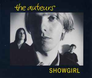 The Auteurs - Showgirl