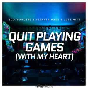 Quit Playing Games (with My Heart) - Wikipedia