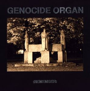 Genocide Organ - Remember | Releases | Discogs