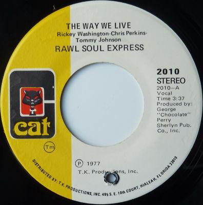 Rawl Soul Express – The Way We Live / This Thing Called Music (1977, Vinyl)  - Discogs