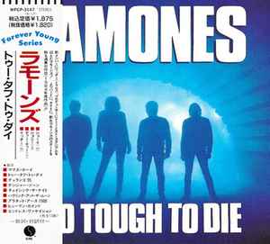 Ramones – Too Tough To Die (1990, CD) - Discogs