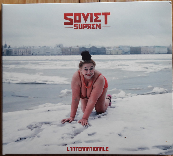 Soviet Suprem L internationale 2014 Vinyl Discogs