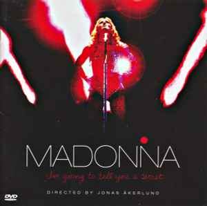 Madonna - I'm Going To Tell You A Secret