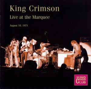 King Crimson - Live At The Marquee (August 10, 1971)