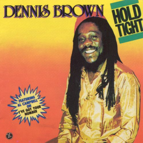 Dennis Brown – Hold Tight (1986, Vinyl) - Discogs