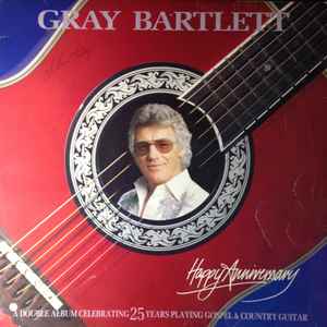 Gray Bartlett - Happy Anniversary album cover