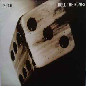Roll The Bones - Rush