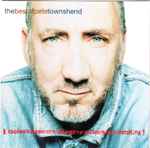 Cover of The Best Of Pete Townshend (CoolWalkingSmoothTalkingStraightSmokingFireStoking), 1996, CD