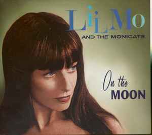 Li'l Mo & The Monicats - On The Moon album cover