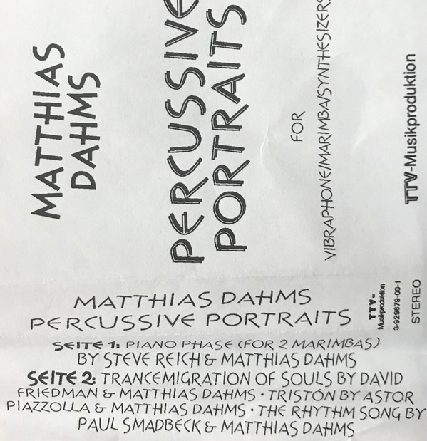 Album herunterladen Matthias Dahms - Percussive Portraits For VibraphoneMarimbasSynthesizers