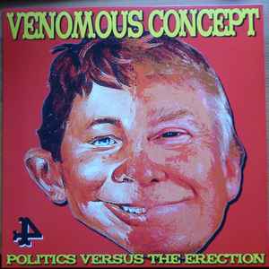 Venomous Concept - Politics Versus The Erection album cover