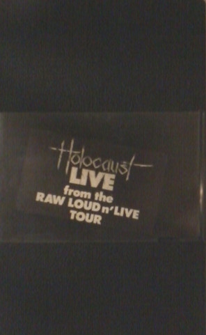 ladda ner album Holocaust - Live From The Raw Loud N Live Tour