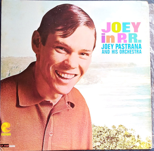 Joey Pastrana And His Orchestra – Joey In P.R. (1968, Vinyl) - Discogs