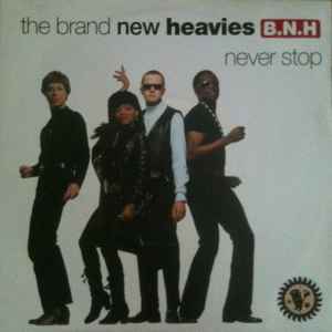 The Brand New Heavies – Never Stop (1992, Vinyl) - Discogs