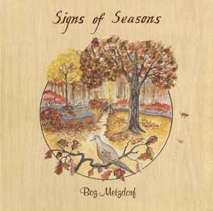 Boz Metzdorf - Signs of Seasons album cover