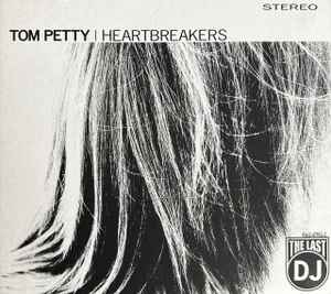 The Last DJ - Tom Petty | Heartbreakers