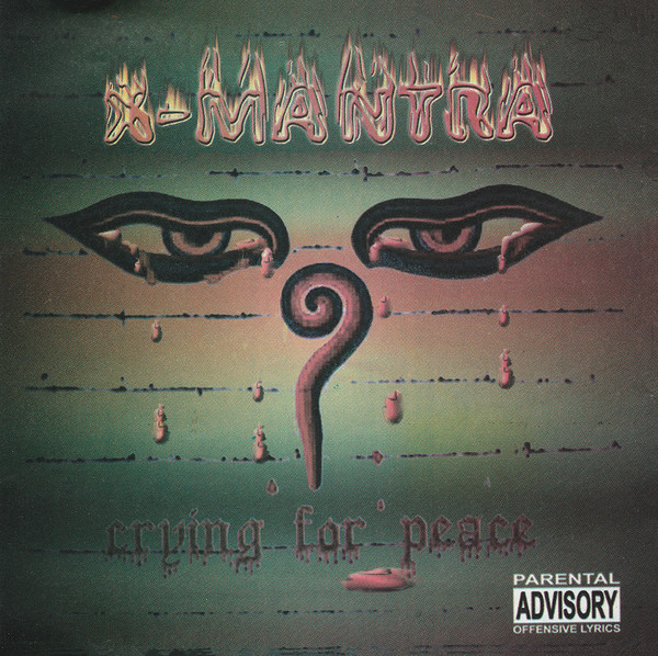 descargar álbum Xmantra - Crying For Peace