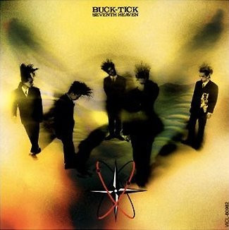 Buck-Tick - Seventh Heaven | Releases | Discogs
